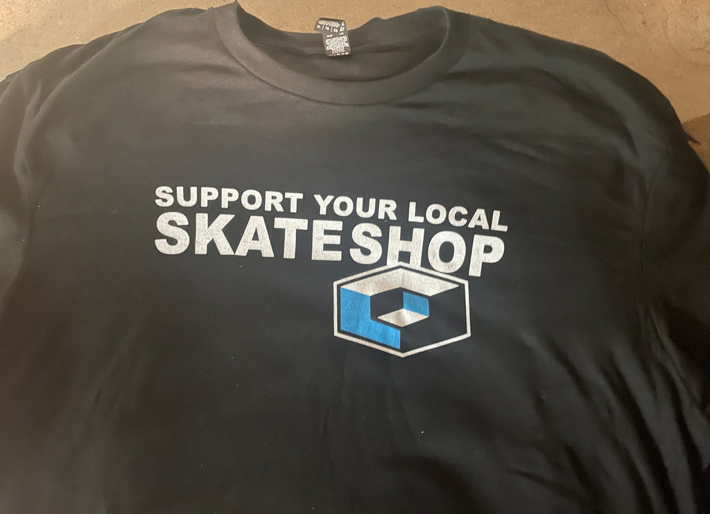 Support you local Skate Shop tee!